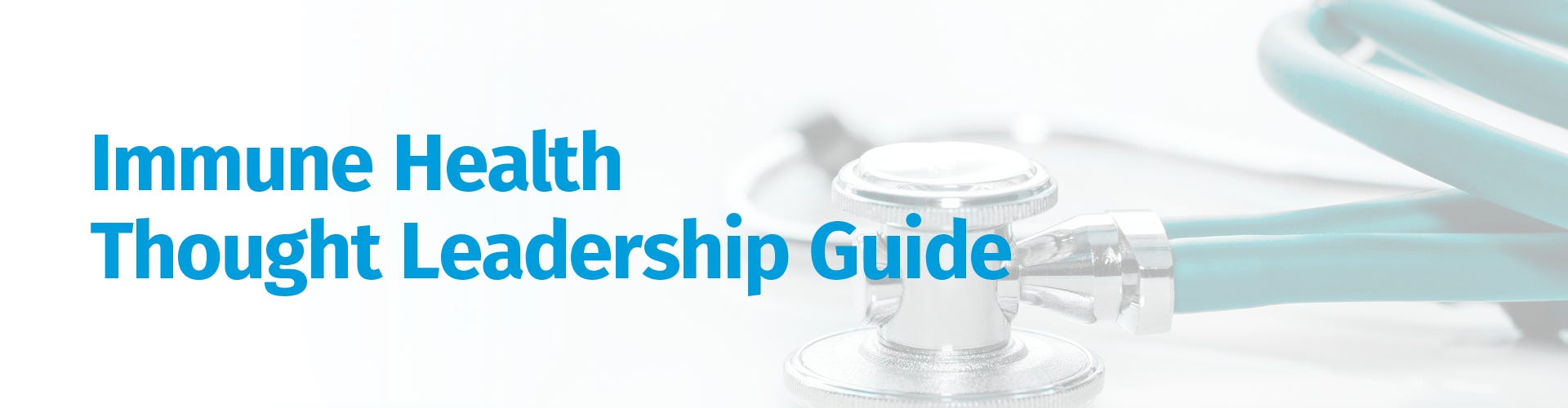 Immune Health Thought Leadership Guide banner